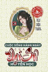 Cuộc Sống Hàng Ngày Của Đại Sư Huyền Học (Dịch)