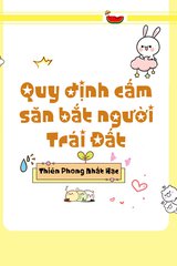 Quy Định Cấm Săn Bắt Người Trái Đất