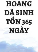 Hoang Dã Sinh Tồn 365 Ngày