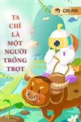 Ta Chỉ Là Một Người Trồng Trọt