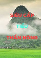 Siêu Cấp Tiểu Thần Nông convert