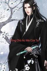 Tông Chủ Ác Ma Của Ta