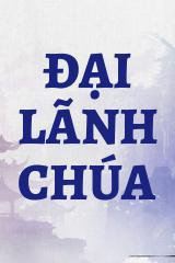 Đại Lãnh Chúa ( Bản Dịch )