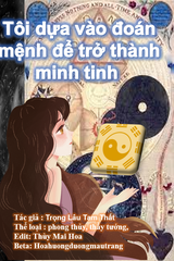 Tôi Dựa Vào Đoán Mệnh Để Trở Thành Minh Tinh