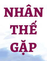 Nhân Thế Gặp