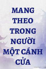 Mang Theo Trong Người Một Cánh Cửa