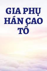 Gia Phụ Hán Cao Tổ