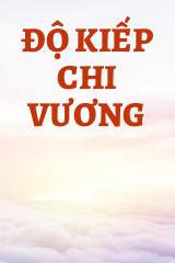 Độ Kiếp Chi Vương