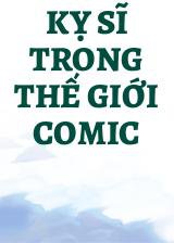 Kỵ Sĩ Trong Thế Giới Comic