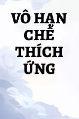 Vô Hạn Chế Thích Ứng