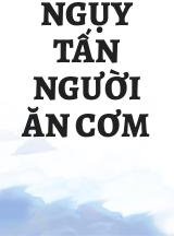 Ngụy Tấn Người Ăn Cơm