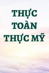 Thực Toàn Thực Mỹ