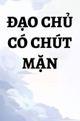 Đạo Chủ Có Chút Mặn