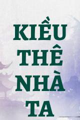 Kiều Thê Nhà Ta