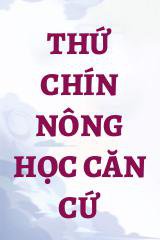 Thứ Chín Nông Học Căn Cứ