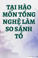 Tại Hào Môn Tống Nghệ Làm So Sánh Tổ