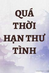 Quá Thời Hạn Thư Tình