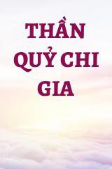 Thần Quỷ Chi Gia