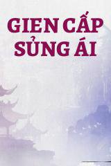 Gien Cấp Sủng Ái