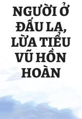 Người Ở Đấu La, Lừa Tiểu Vũ Hồn Hoàn