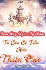 Treo Máy Ngàn Tỷ Năm, Ta Còn Có Tiền Hơn Thiên Đạo (Dịch)