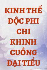 Kinh Thế Độc Phi Chi Khinh Cuồng Đại Tiểu Thư