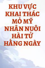 Khu Vực Khai Thác Mỏ Mỹ Nhân Nuôi Hài Tử Hằng Ngày