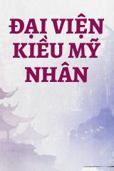 Đại Viện Kiều Mỹ Nhân