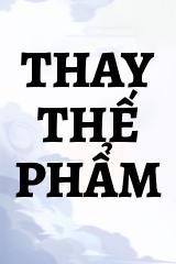 Thay Thế Phẩm