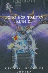 Tổng Hợp Truyện Kinh Dị.