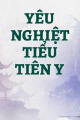 Yêu Nghiệt Tiểu Tiên Y