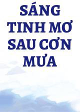 Sáng Tinh Mơ Sau Cơn Mưa