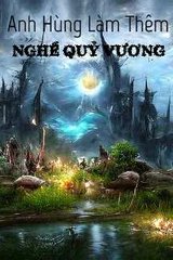 Anh Hùng Làm Thêm Nghề Quỷ Vương