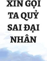 Xin Gọi Ta Quỷ Sai Đại Nhân