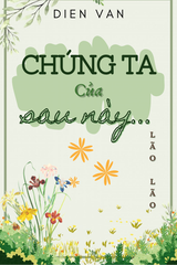 Chúng ta của sau này...