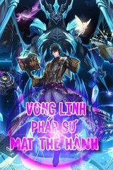 Vong Linh Pháp Sư Mạt Thế Hành (Bản dịch)