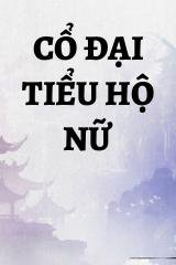 Cổ Đại Tiểu Hộ Nữ