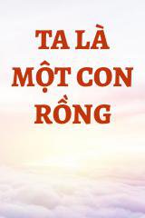 Ta Là Một Con Rồng