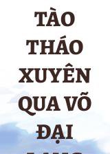 Tào Tháo Xuyên Qua Võ Đại Lang