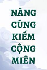 Nàng Cùng Kiếm Cộng Miên