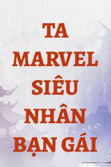 Ta Marvel Siêu Nhân Bạn Gái