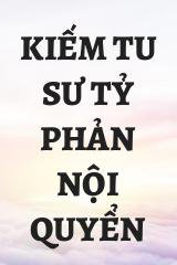 Kiếm Tu Sư Tỷ Phản Nội Quyển