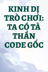 Kinh Dị Trò Chơi: Ta Có Tà Thần Code Gốc