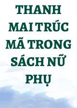 Thanh Mai Trúc Mã Trong Sách Nữ Phụ