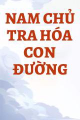 Nam Chủ Tra Hóa Con Đường