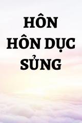 Hôn Hôn Dục Sủng