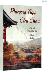 Phượng Ngự Cửu Châu (Bản Dịch)