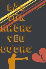 Lão Tôn Không Yêu Đương