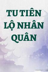 Tu Tiên Lộ Nhân Quân