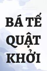 Bá Tế Quật Khởi